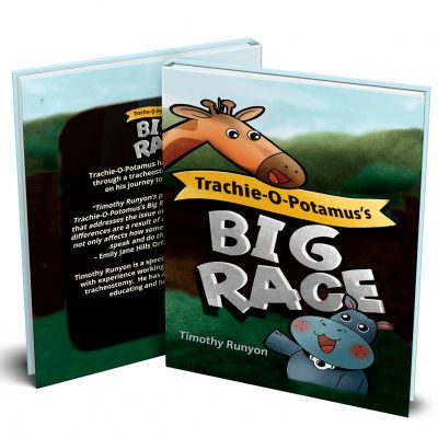 Tracheostomy Children's book Trachie-o-potamus's Big Race in Hardcover