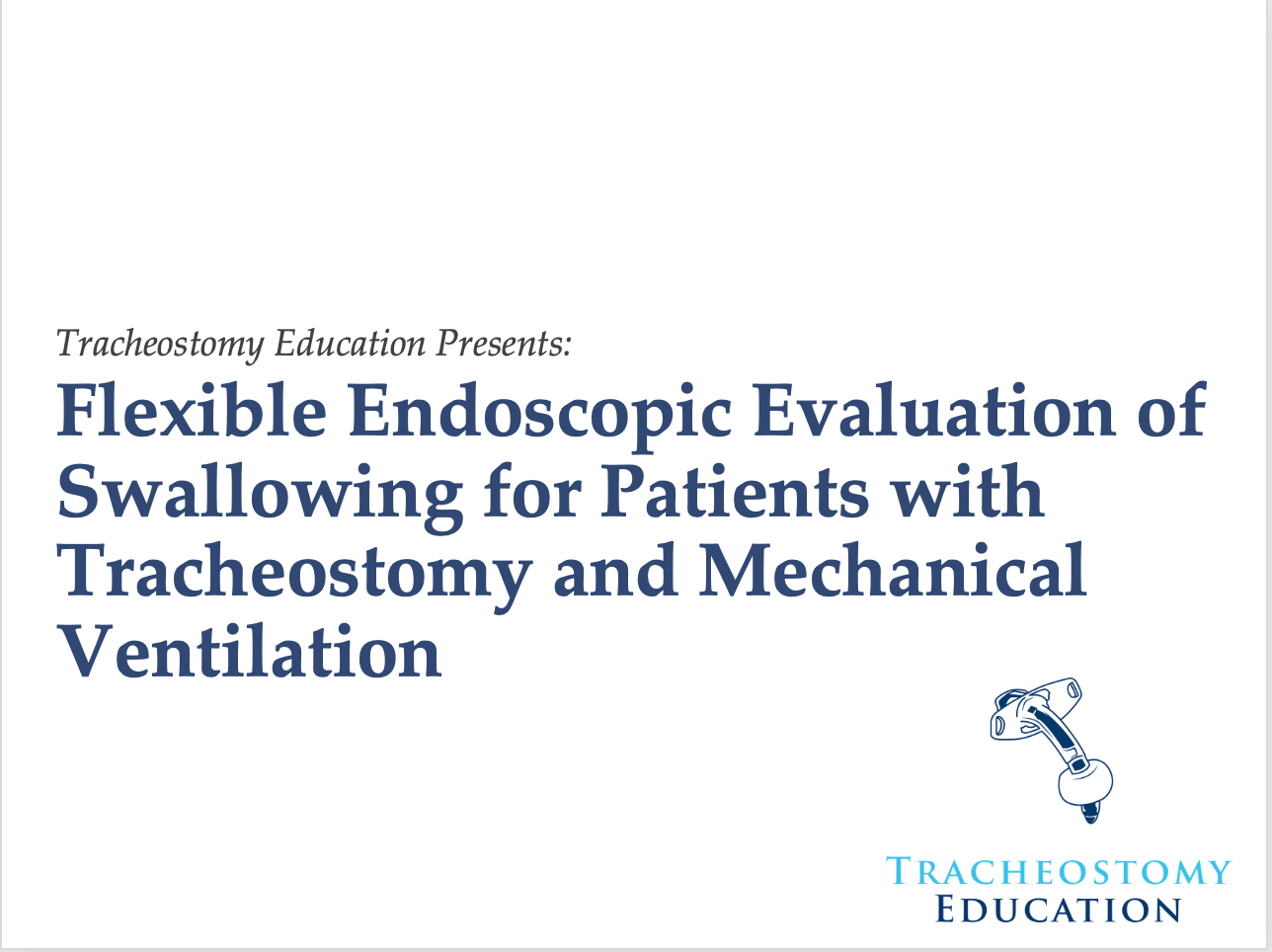 flexible endoscopic evaluation of swallowing for tracheostomy webinar
