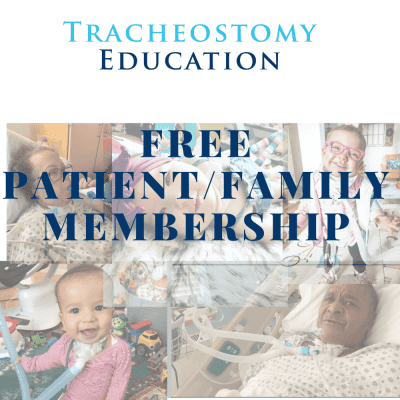 patient family tracheostomy membership